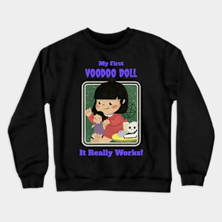 My First Voodoo Doll - Vintage Dark Humour Crewneck Sweatshirt